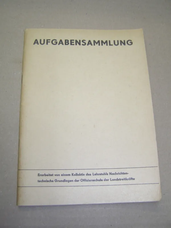 B.60 Unterrichtsbuch, Aufgabensammlung, Lehrstuhl Nachrichtentechnische Grundlagen Finale Aktion