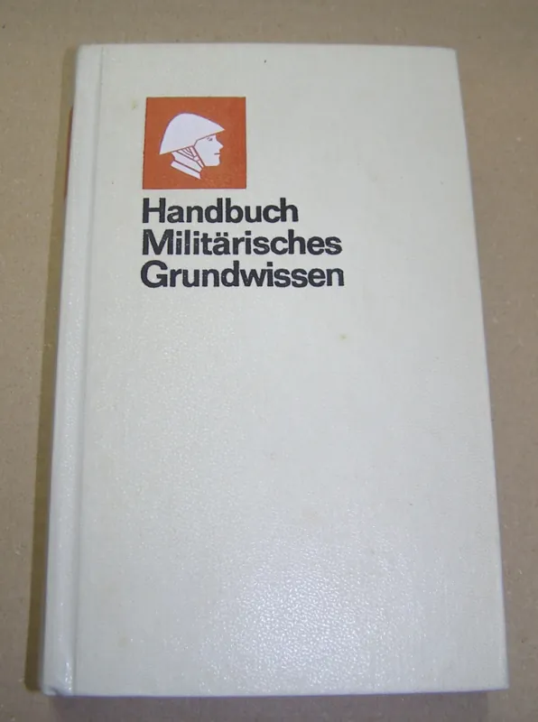 B.40 Buch NVA "Handbuch Militärisches Grundwissen", DDR 1983 Direkt Vom Hersteller
