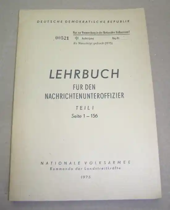 B.91 Original NVA/ DDR "Lehrbuch für den Nachrichtenunteroffizier, Teil 1", 1975, Seite 1-156 Sichere Zahlung