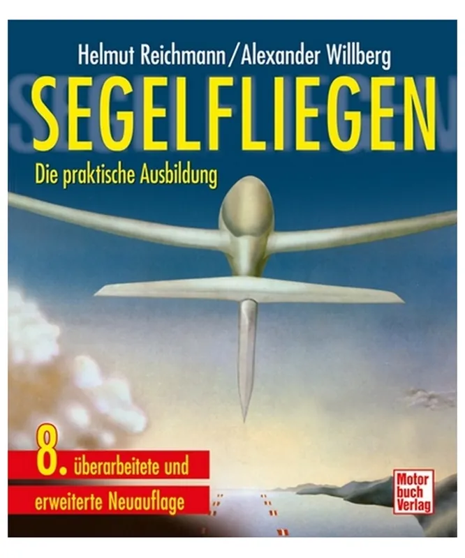 Zertifiziert Segelfliegen - Die praktische Ausbildung