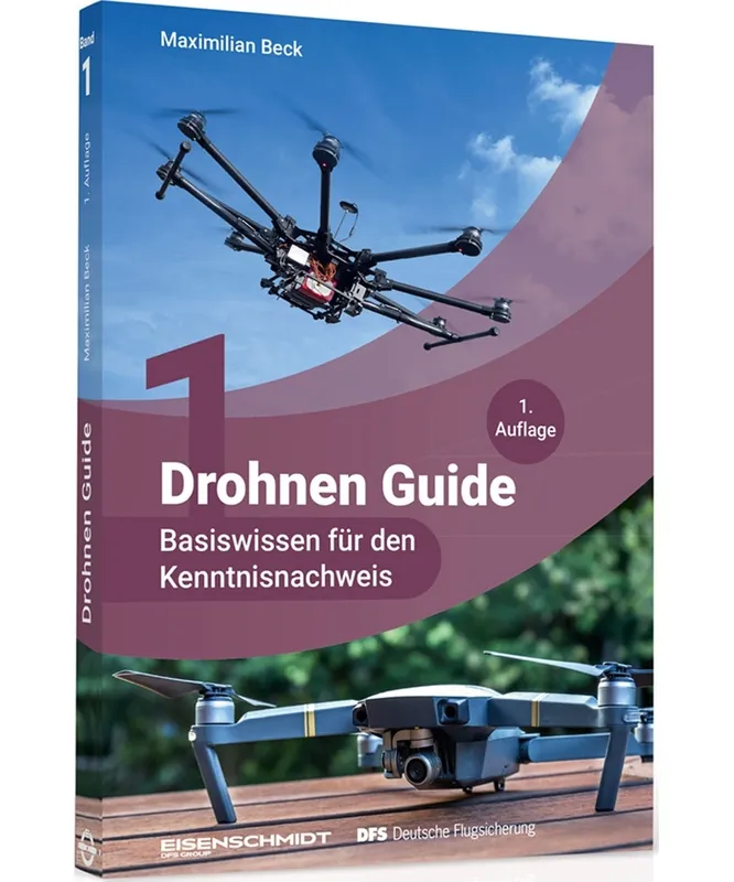 Aktuell Drohnen Guide - Basiswissen für den Kenntnisnachweis