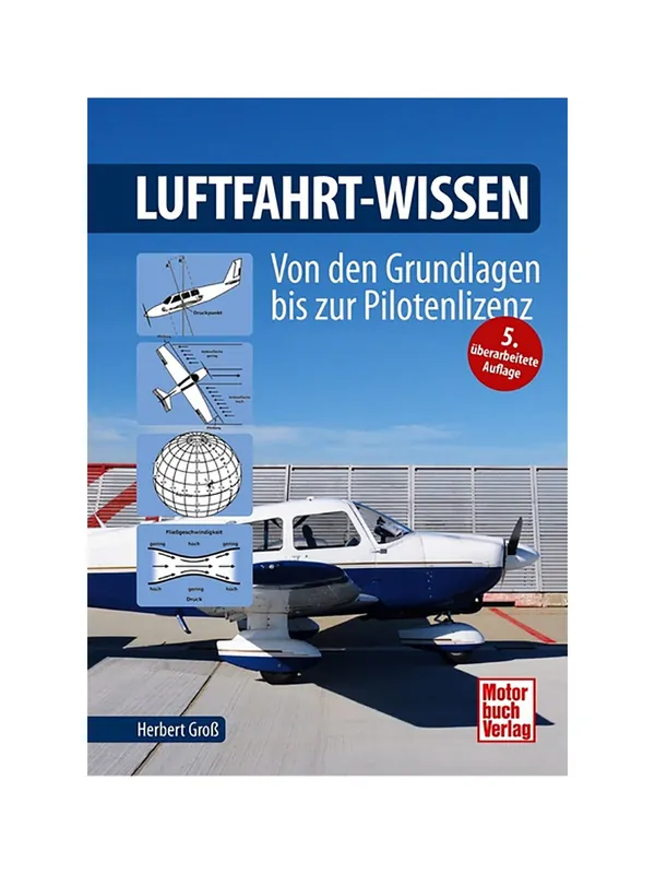 Preis Gesenkt Luftfahrt-Wissen - Von den Grundlagen bis zur Pilotenlizenz