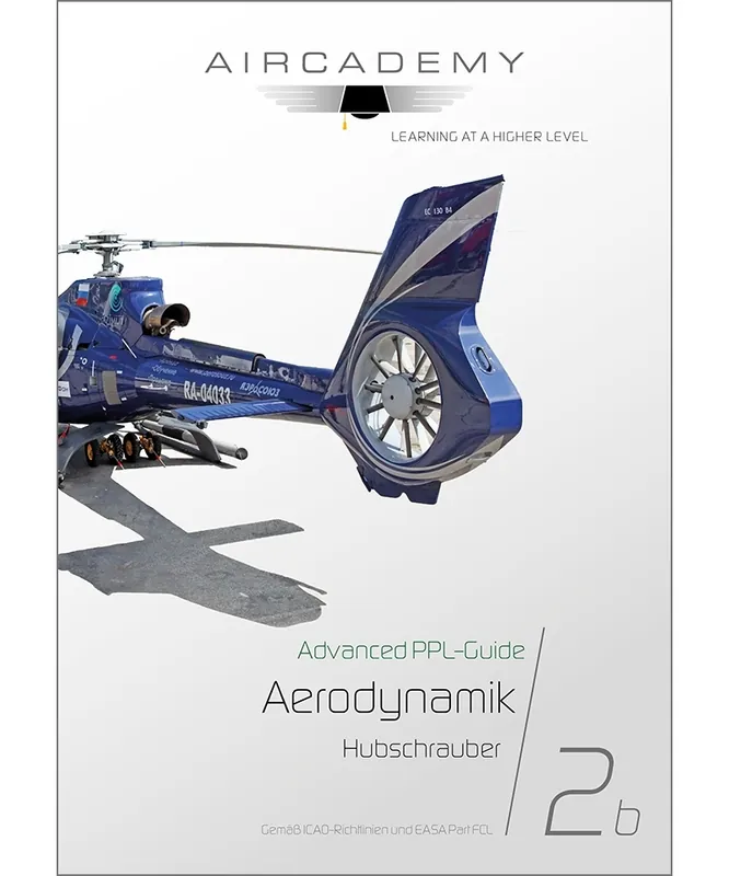 Finale Aktion AirCademy Advanced PPL-Guide - Aerodynamik Hubschrauber (Band 2b)