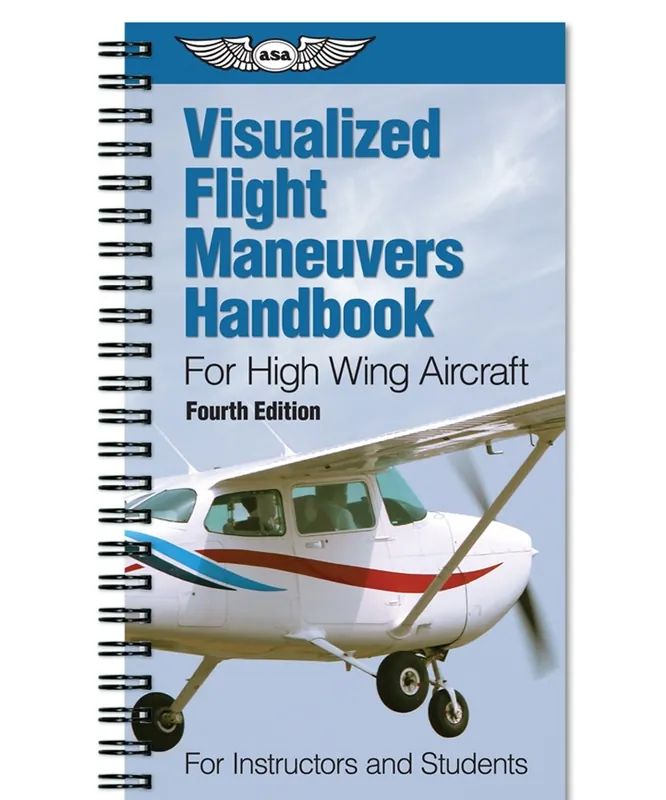 Garantierte Lieferung ASA, Visualized Flight Maneuvers Handbook - For High Wing Aircraft