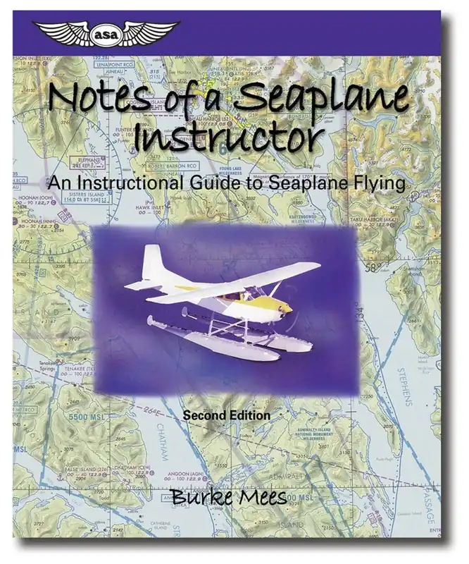 ASA, Notes of a Seaplane Instructor Jetzt Bestellen