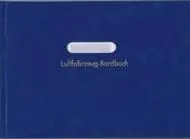 Bordbuch Luftfahrzeug (Motorflug) - Hardcover, ca. 100 Seiten Geprüft