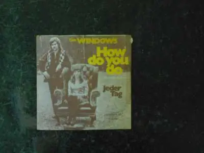 Die Windows - How Do You Do / Jeder Tag Heißes Angebot