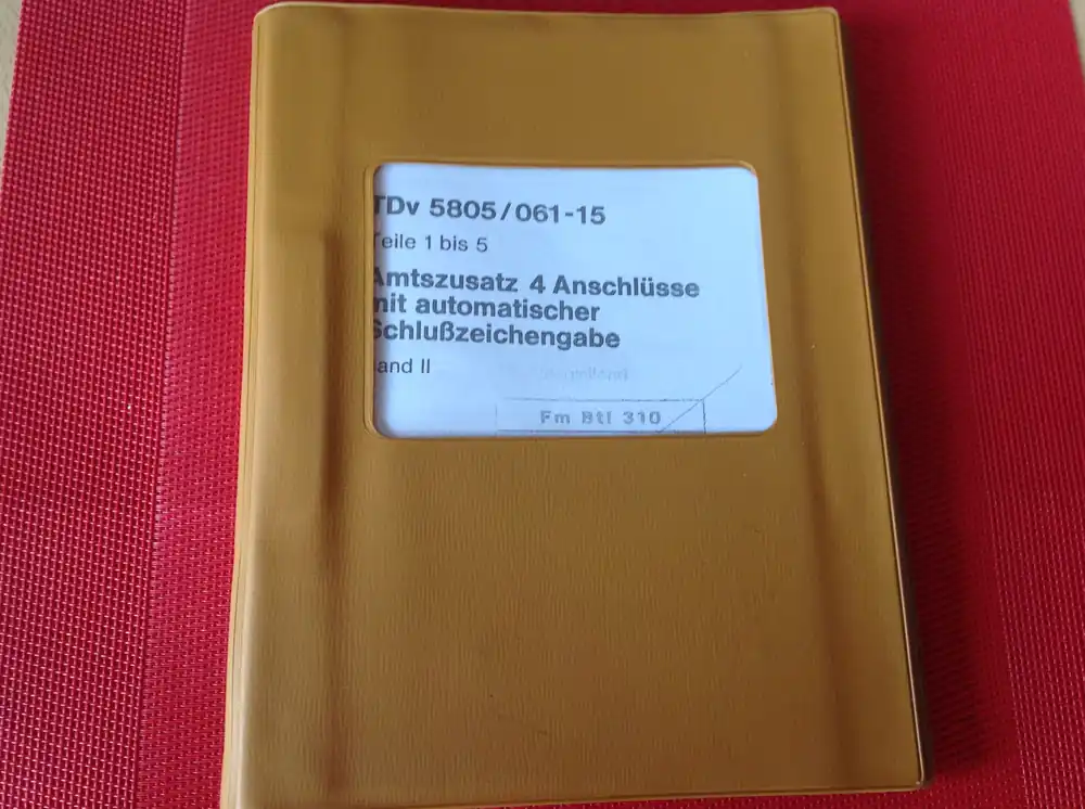 Geprüft Amtszusatz 4 Anschlüsse mit autom. Schlußzeichengabe Band II, TDv 5805/061-15