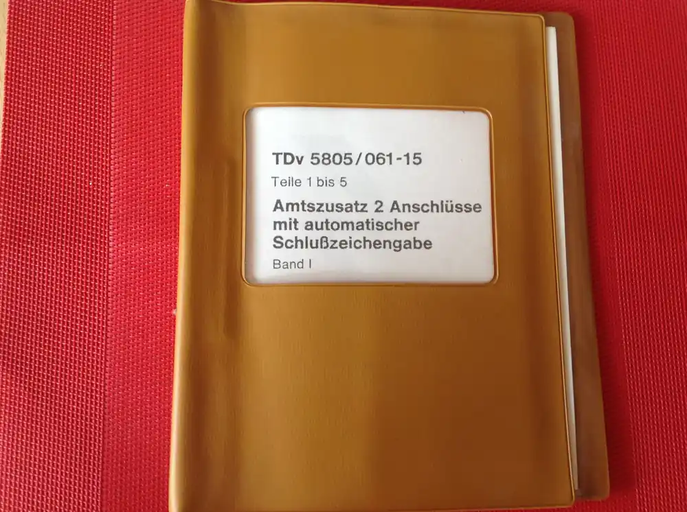 Neue Kollektion Amtszusatz 2 Anschlüsse mit autom. Schlußzeichengabe Band I, TDv 5805/061-15