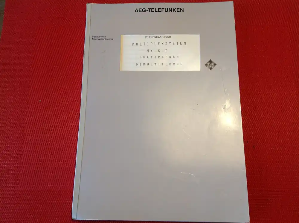 Letzte Chance Multiplexsystem MX-6-D Muliplexer, Demultiplexer Firmenhandbuch