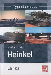 Ausverkauf Heinkel - Flugzeuge seit 1922 - Typenkompass