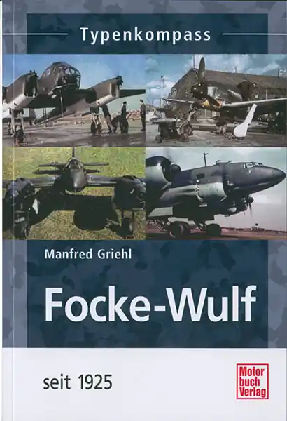 Focke-Wulf seit 1925 - Typenkompass Preisknaller