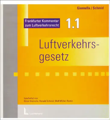 Neu Im Sortiment Aktualisierungslieferung Nr. 98- Frankfurter Kommentar zum Luftverkehrsgesetz (Onlineausgabe)