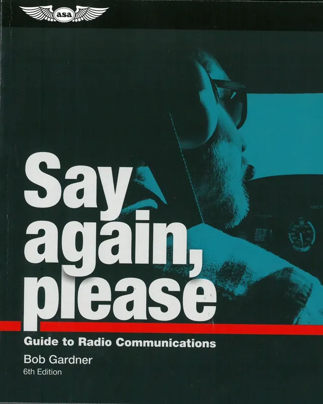 Say Again, Please - Guide to Radio Communications Kracherpreis