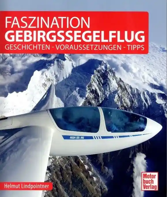 Faszination Gebirgssegelflug Schneller Versand