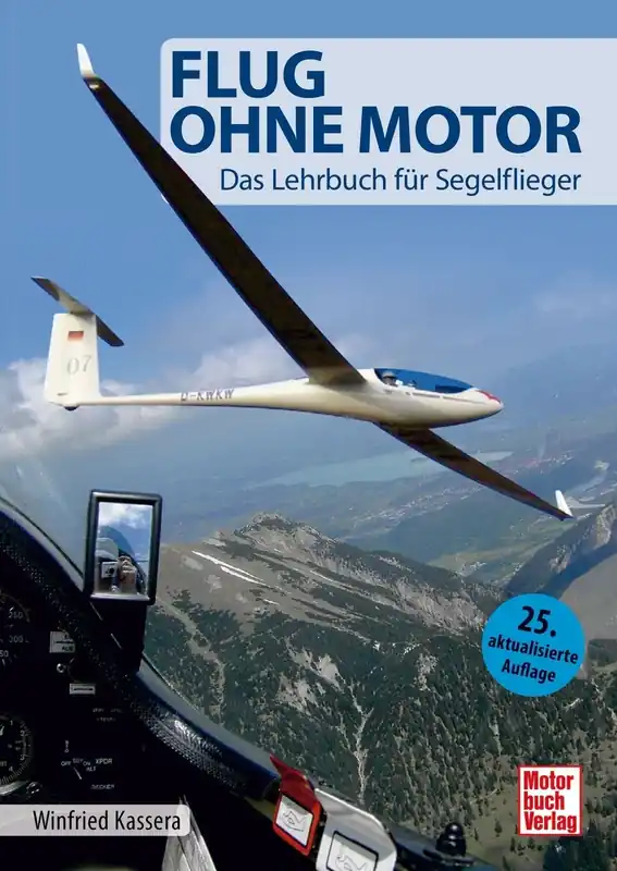 Flug ohne Motor - Das Lehrbuch für Segelflieger Sonderangebot